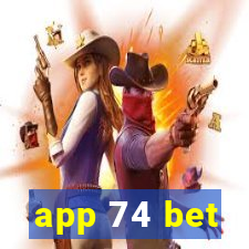 app 74 bet